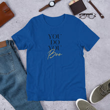 Load image into Gallery viewer, "You Do You Boo" Unisex T-Shirt