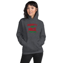 Load image into Gallery viewer, Naughty But Nice Hoodie
